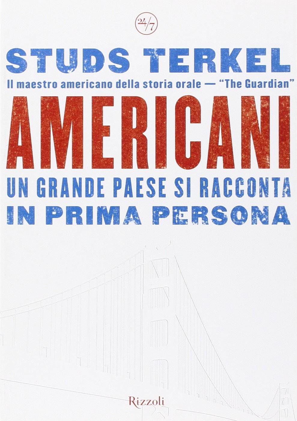 Americani. Un grande paese si racconta in prima persona