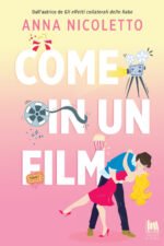 Come in un film