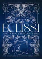 Eclissi. Storie all'ombra della Luna