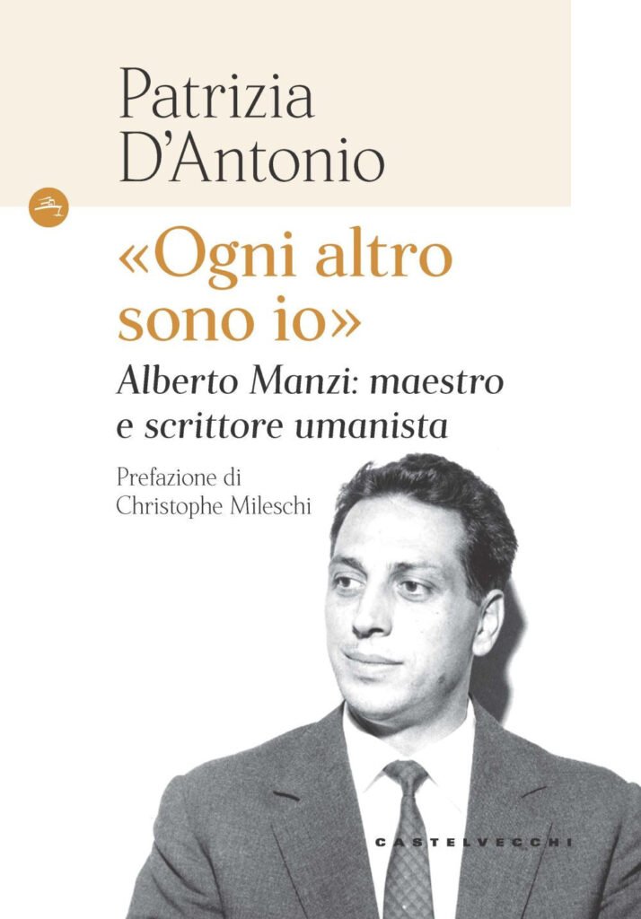 «Ogni altro sono io». Alberto Manzi: maestro e scrittore umanista