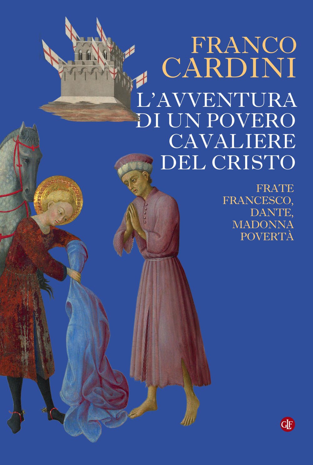 L'avventura di un povero cavaliere del Cristo