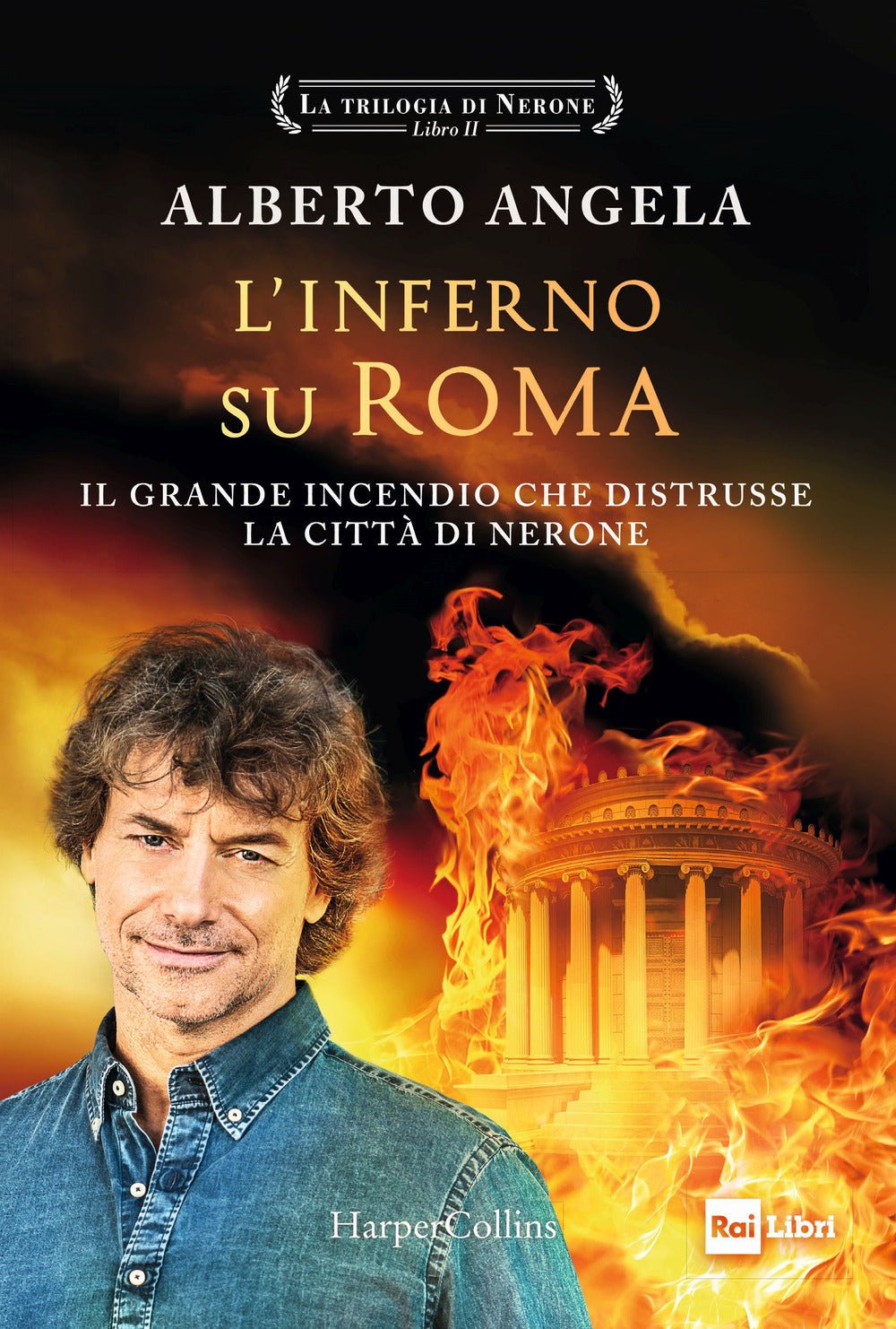 L'inferno su Roma. La trilogia di Nerone. Vol. 2