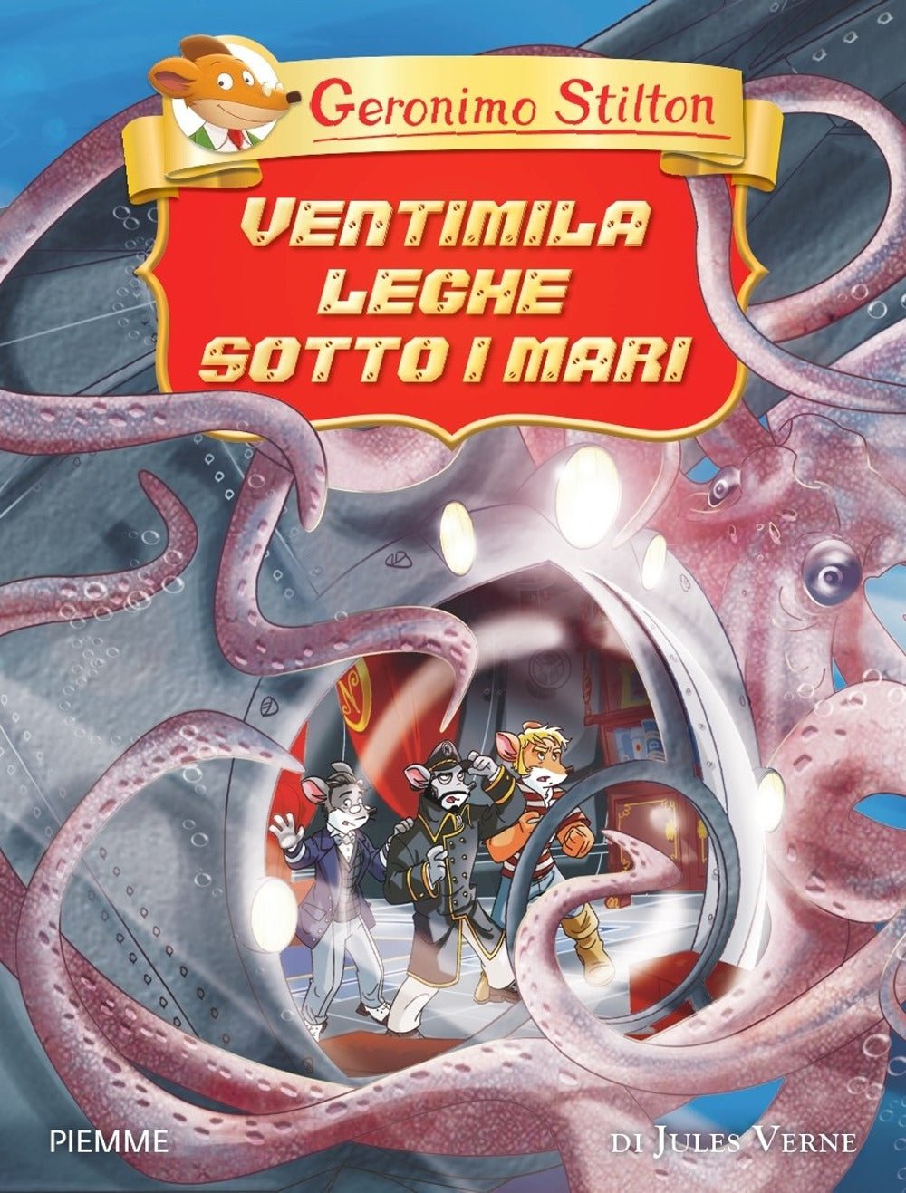 Ventimila leghe sotto i mari di Jules Verne. Geronimo Stilton