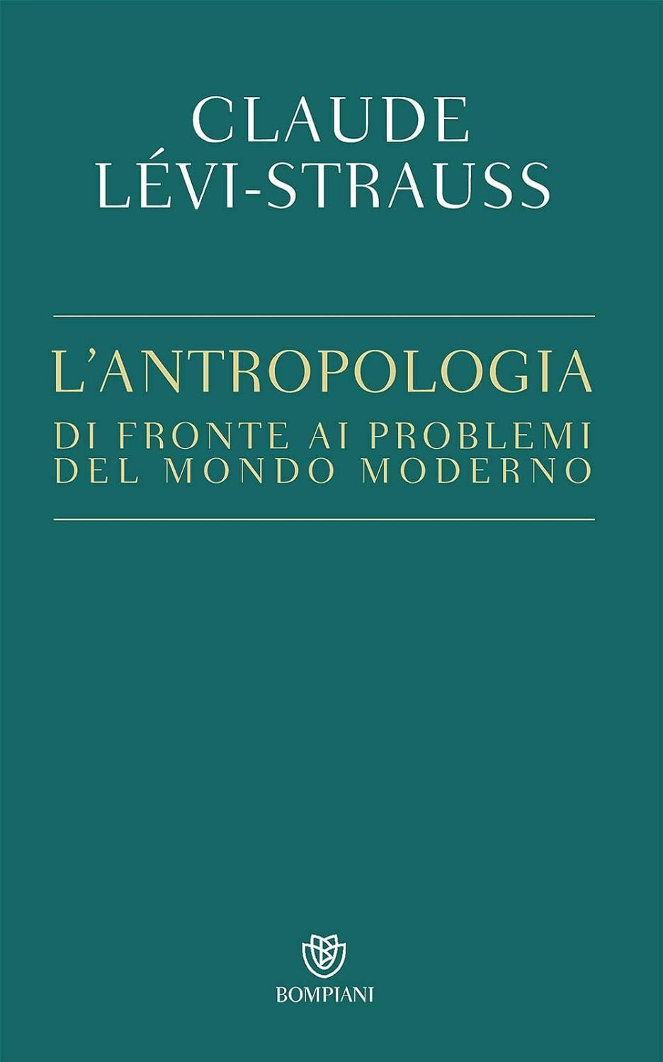 L'antropologia di fronte ai problemi del mondo moderno
