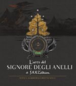 L'arte del Signore degli Anelli di J. R. R. Tolkien
