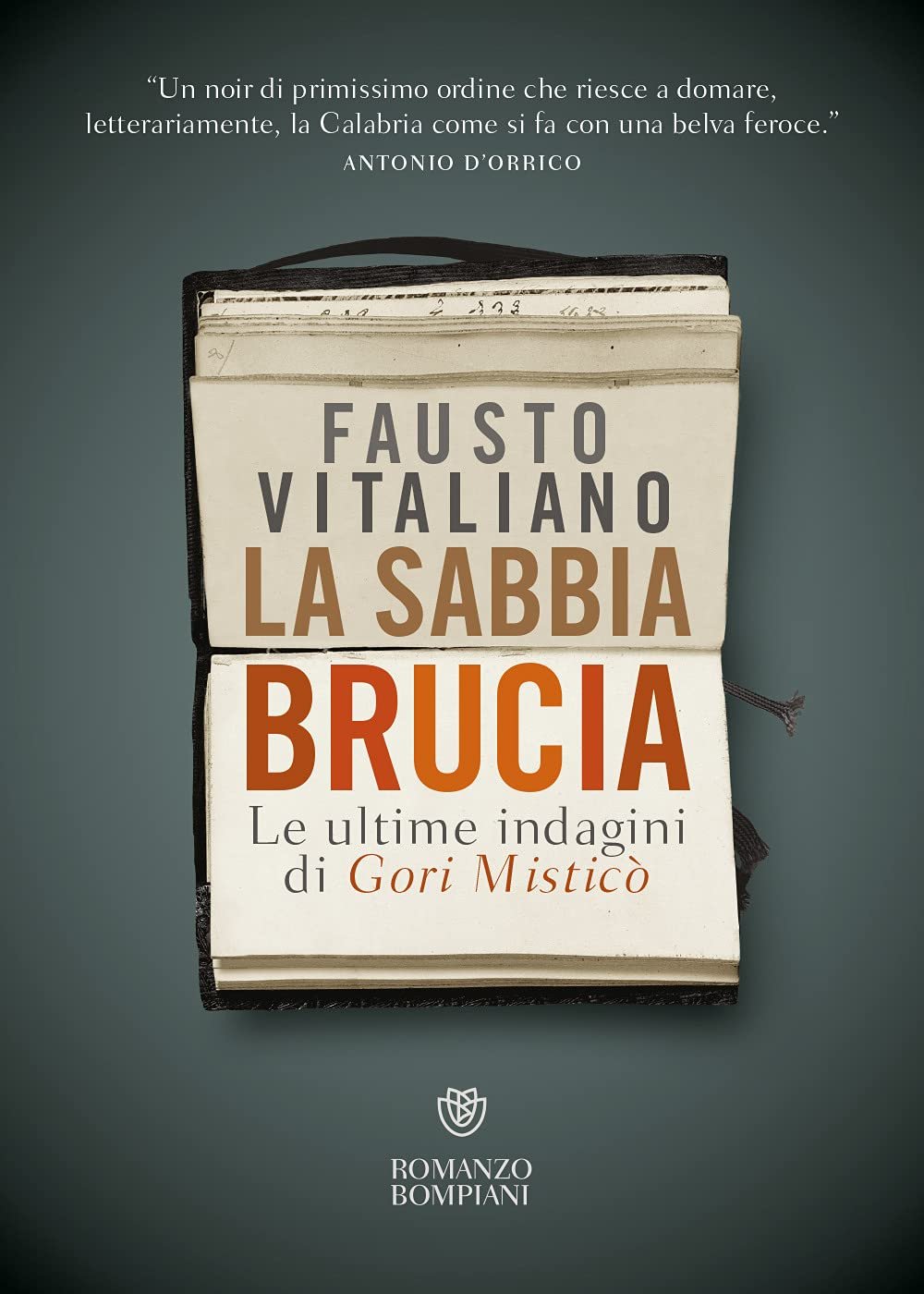 La sabbia brucia. Le ultime indagini di Gori Misticò