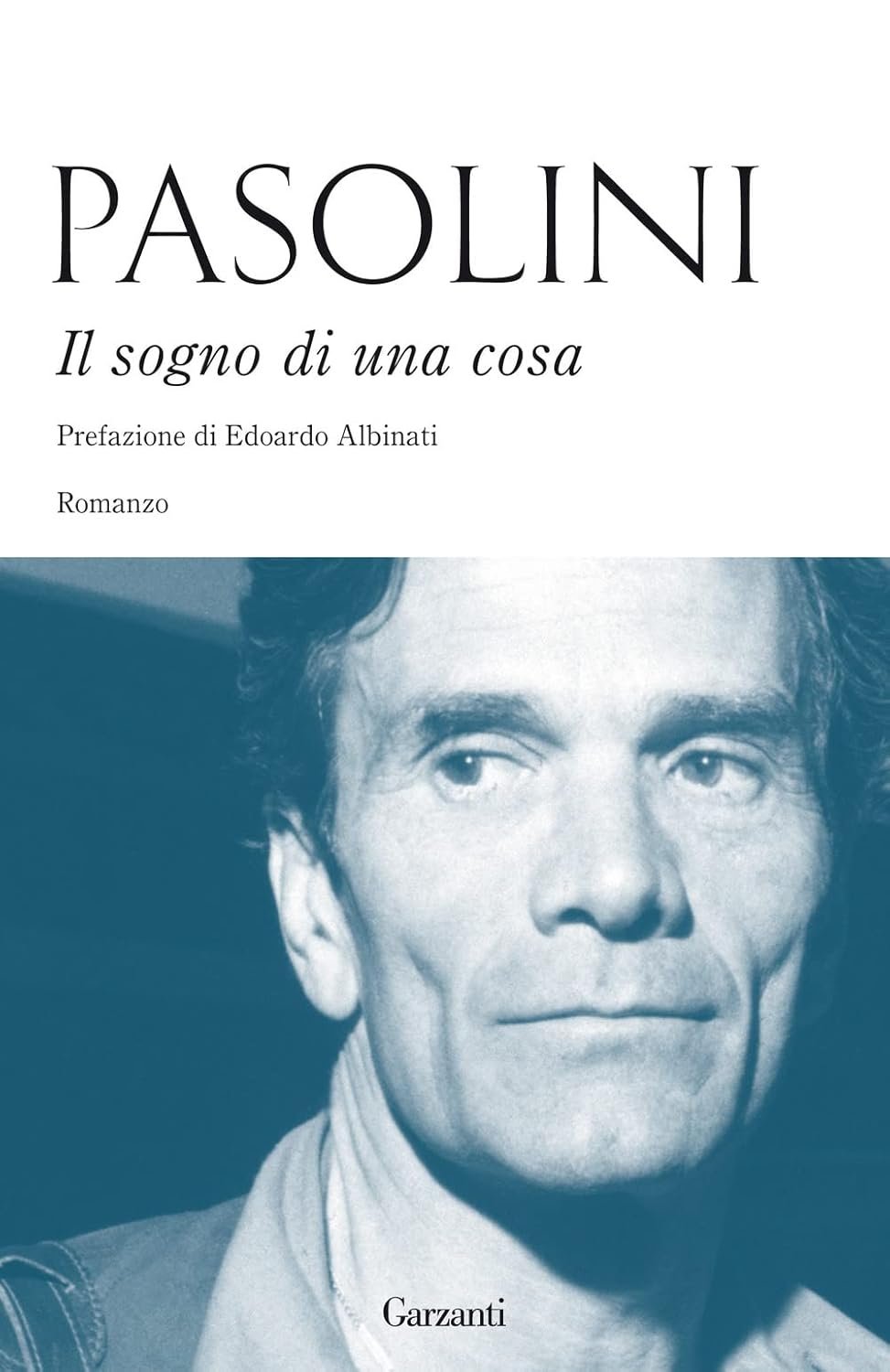 Pasolini. Il sogno di una cosa