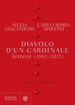 Diavolo d'un cardinale. Lettere (1982-2012)