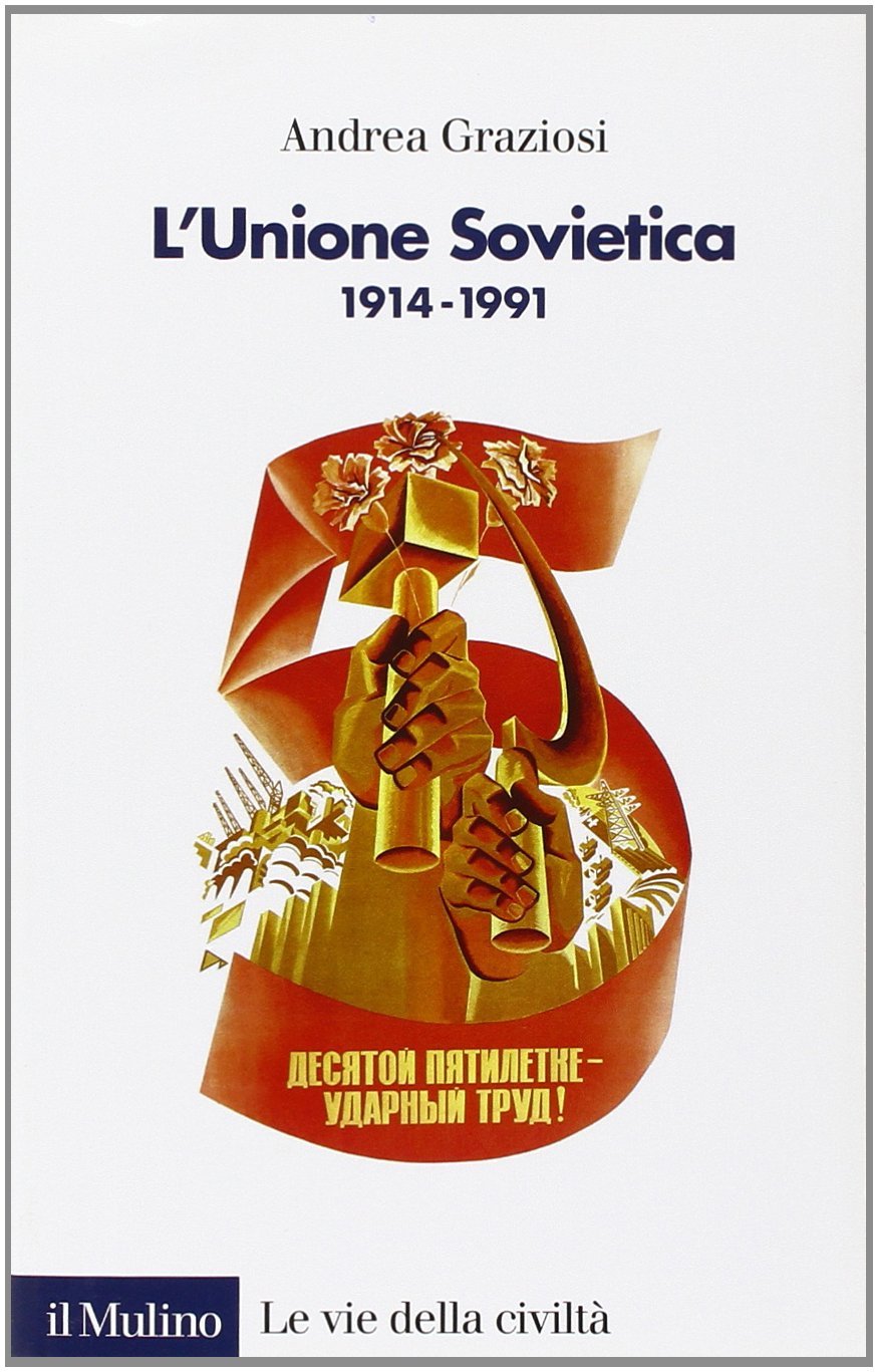 L'Unione Sovietica 1914-1991