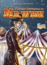 L'ultimo spettacolo di Mr. Wish