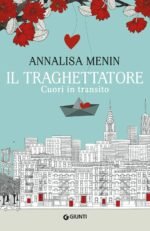 Il traghettatore. Cuori in transito