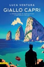 Giallo Capri. Il primo caso di Enrico Rizzi e Antonia Cirillo