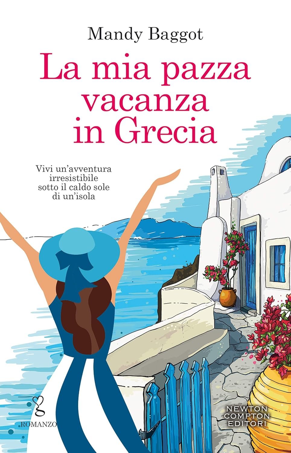 La mia pazza vacanza in Grecia