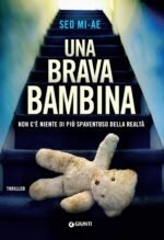 Una brava bambina. Non c'è più niente di spaventoso della realtà