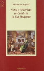 Notai e notariato in Calabria in età moderna