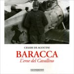 Baracca. L'eroe del Cavallino