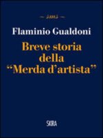 Breve storia della «Merda d'artista»