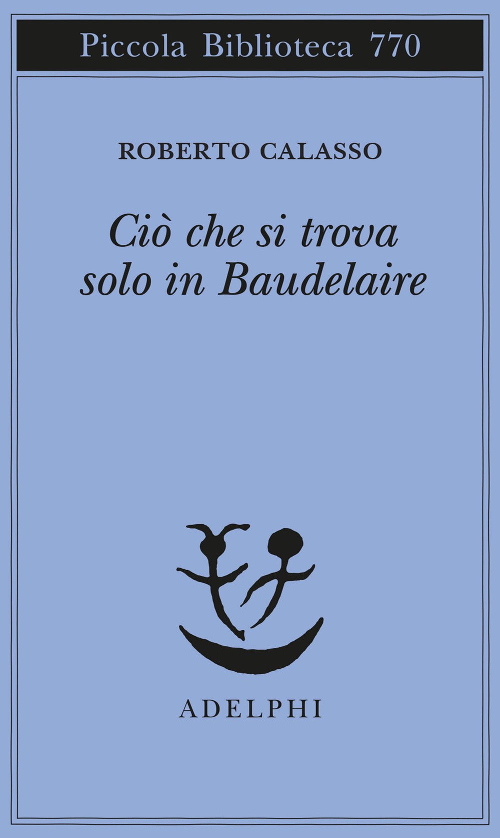 Ciò che si trova solo in Baudelaire