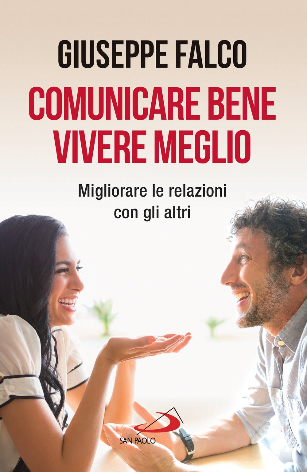 Comunicare bene, vivere meglio
