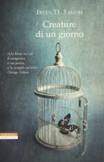 Creature di un giorno. E altre storie di psicoanalisi