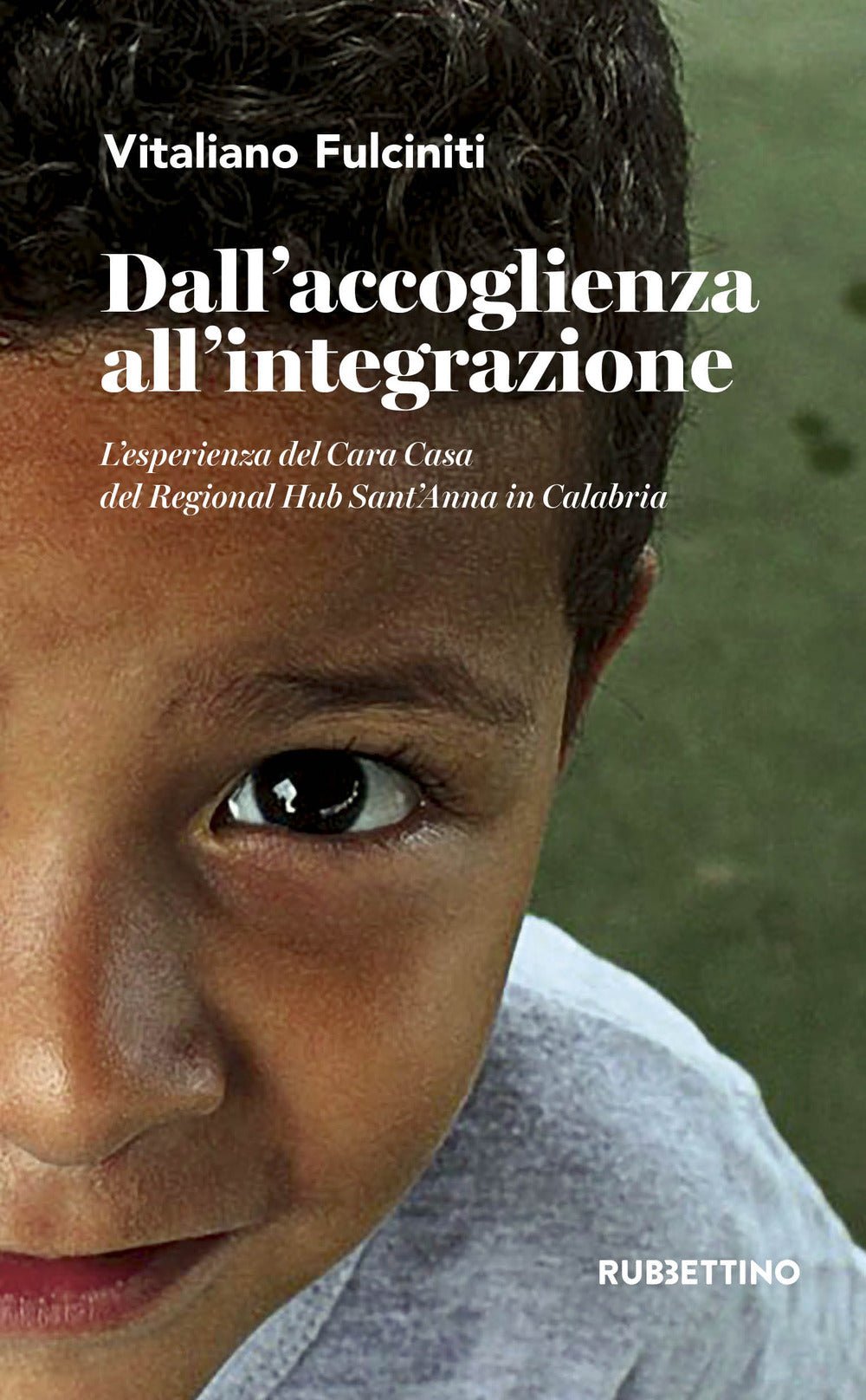 Dall'accoglienza all'integrazione