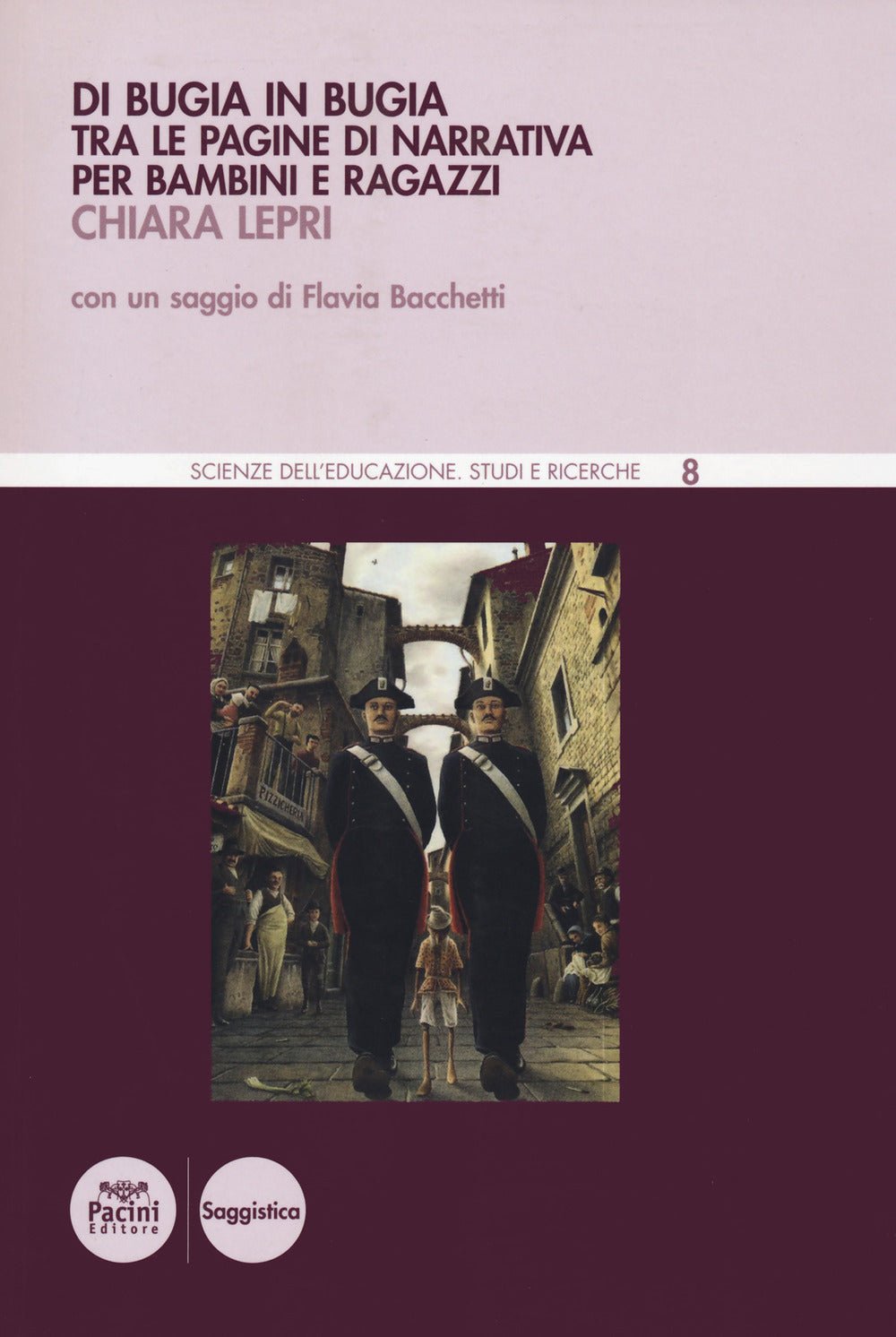 Di bugia in bugia. Tra le pagine di narrativa per bambini e ragazzi