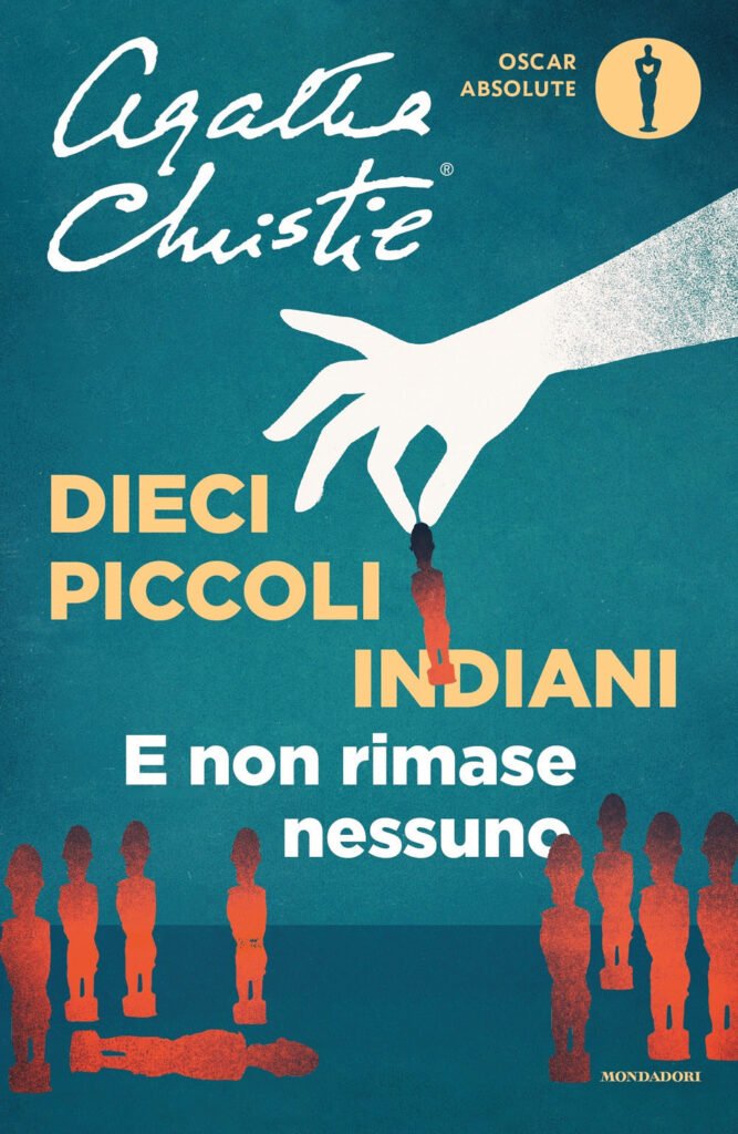 Dieci piccoli indiani (… e poi non rimase nessuno)
