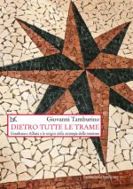 Dietro tutte le trame. Gianfranco Alliata e le origini della strategia della tensione