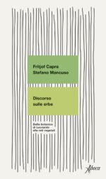 Discorso sulle erbe. Dalla botanica di Leonardo alle reti vegetali
