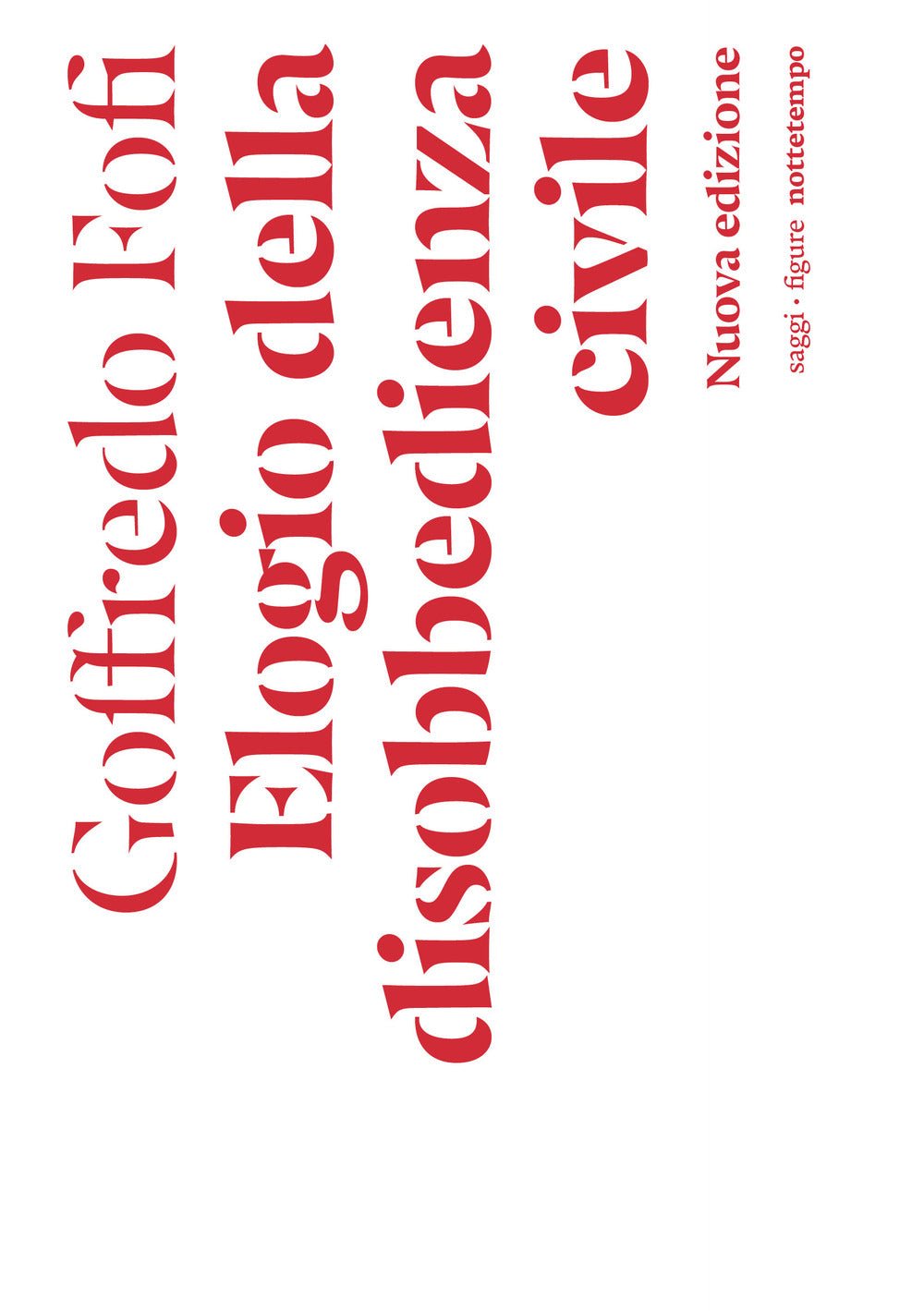 Elogio della disobbedienza civile