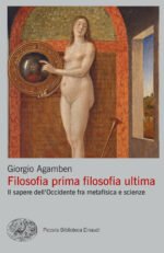 Filosofia prima filosofia ultima. Il sapere dell'Occidente fra metafisica e scienze