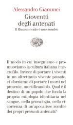 Gioventù degli antenati. Il Rinascimento è uno zombie