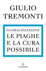 Globalizzazione. Le piaghe e la cura possibile