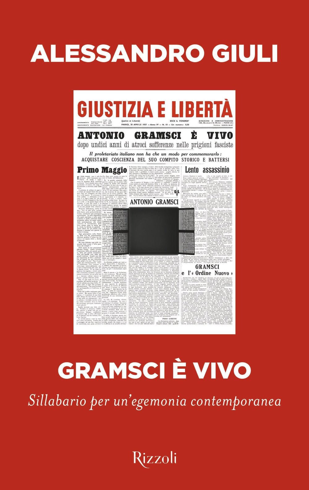 Gramsci è vivo. Sillabario per un'egemonia contemporanea