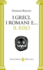 I Greci, i Romani e... il riso