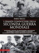 I grandi condottieri della seconda guerra mondiale