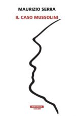 Il caso Mussolini