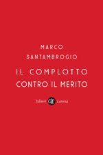Il complotto contro il merito