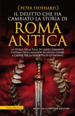 Il delitto che ha cambiato la storia di Roma antica