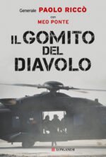 Il gomito del diavolo. La storia di una delle più importanti e difficili battaglie combattute in Afghanistan
