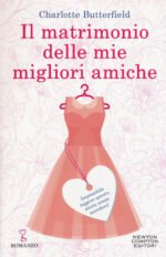 Il matrimonio delle mie migliori amiche