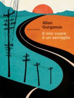 Il mio cuore è un serraglio