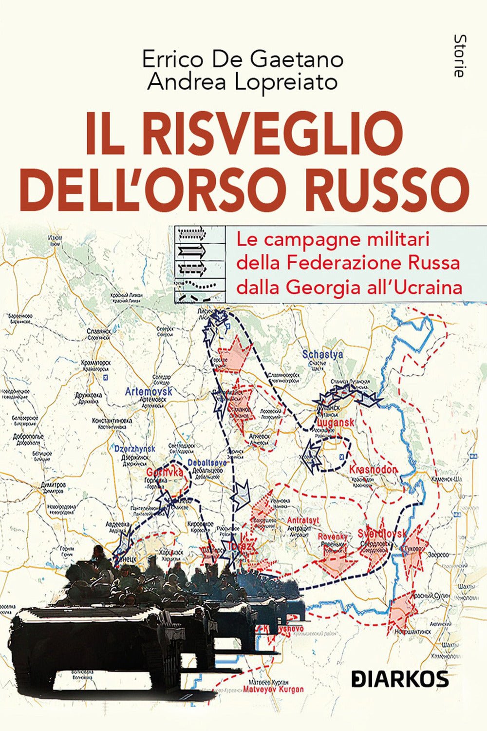 Il risveglio dell'Orso Russo. Le campagne militari della Federazione russa dalla Georgia all'Ucraina