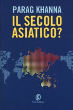 Il secolo asiatico?