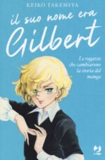Il suo nome era Gilbert