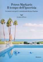 Il tempo dell'ipocrisia. Un nuovo caso per il commissario Kostas Charitos