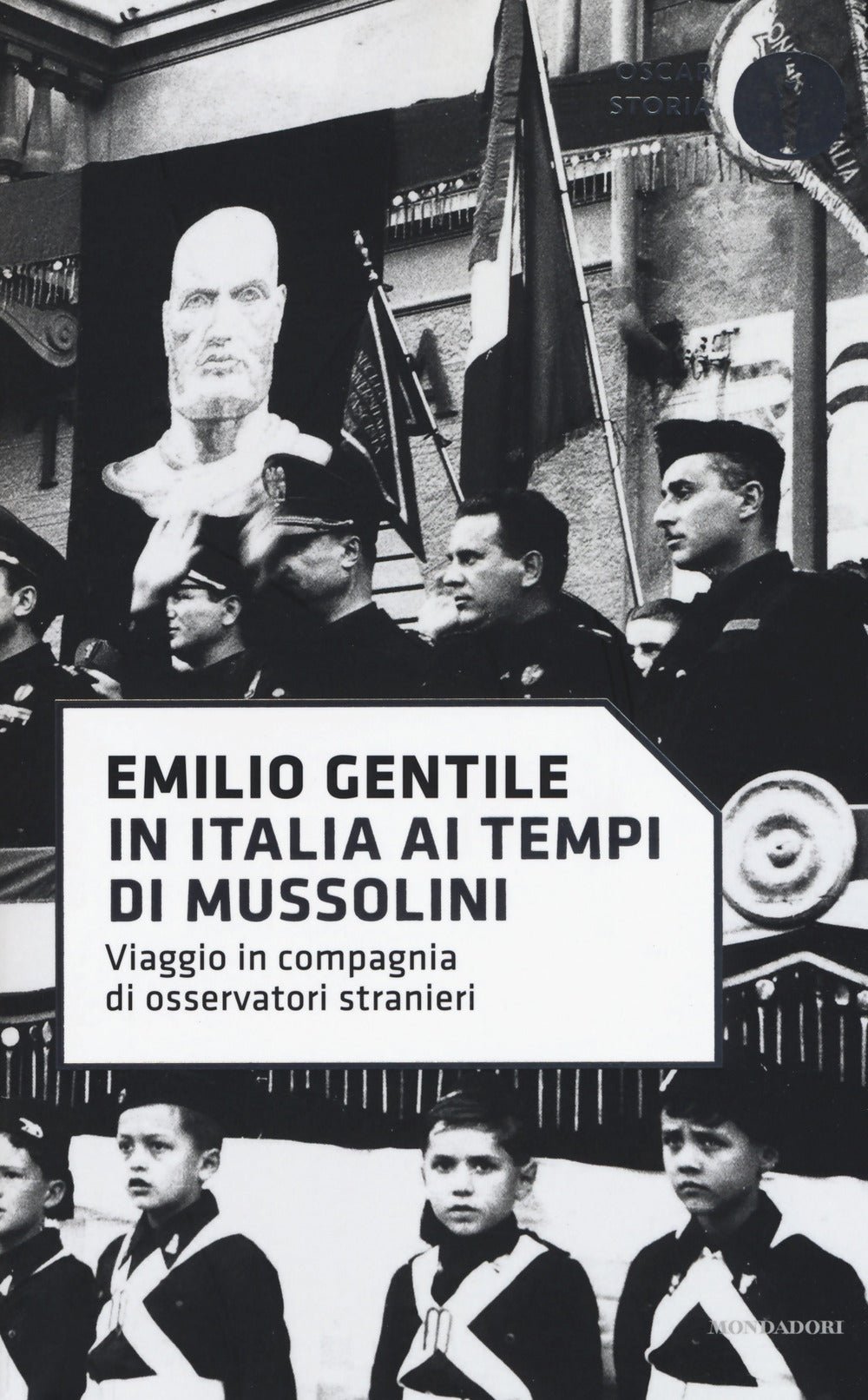 In Italia ai tempi di Mussolini. Viaggio in compagnia di osservatori stranieri