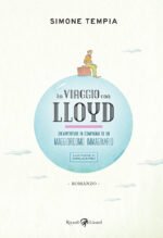 In viaggio con Lloyd. Un'avventura in compagnia di un maggiordomo immaginario