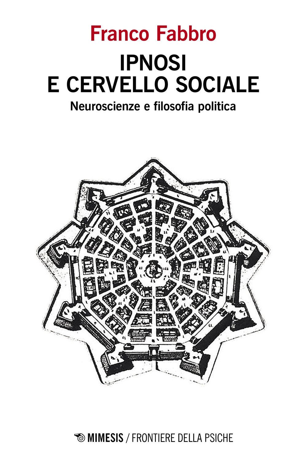Ipnosi e cervello sociale. Neuroscienze e filosofia politica