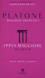 Ippia Maggiore. Sul bello. Dialoghi socratici. Testo greco a fronte